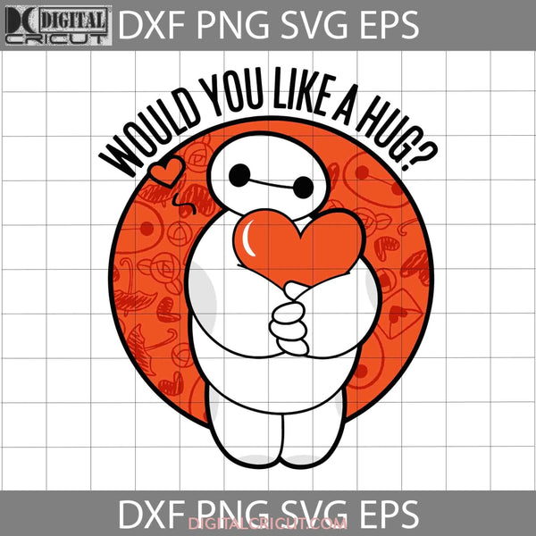 Heart Would You Like A Hug Svg Valentines Day Cricut File Clipart Png Eps Dxf