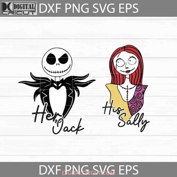 Her Jack Svg His Sally Svg Bundle Halloween Svg Cricut File Clipart Png Eps Dxf