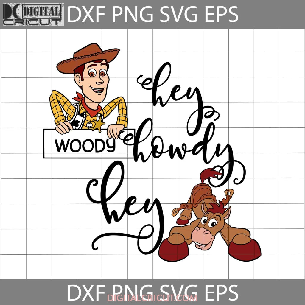 Hey Woody Svg, Toy Story Svg, Cartoon Svg, Cricut File, Clipart, Svg, Png,  Eps, Dxf