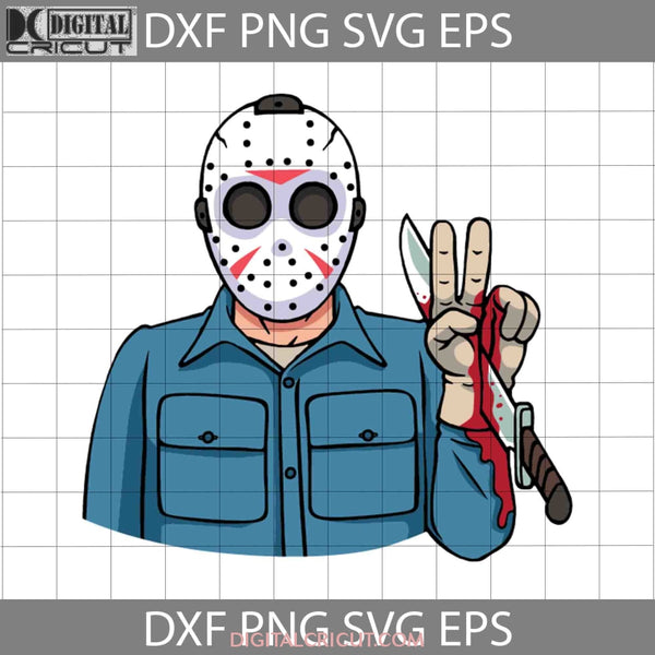 Hi Svg Jason Svg Characters Svg Halloween Gift Cricut File Clipart Png Eps Dxf