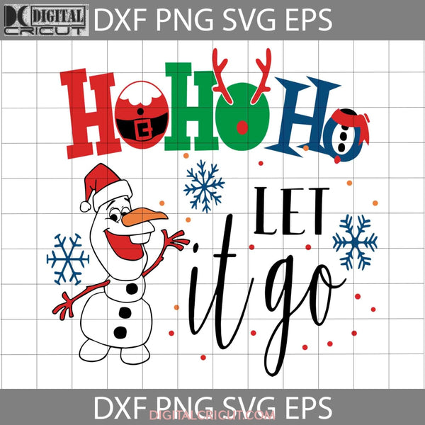 Ho Let It Go Svg Svg Christmas Cricut File Clipart Png Eps Dxf