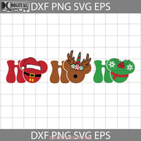 Hohoho Svg Christmas Friends Vacation Cricut File Clipart Png Eps Dxf