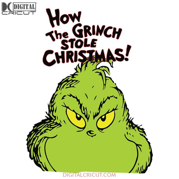 How The Grinch Stole Christmas Svg, Grinch Funny Svg, Cricut File, Clipart, Candy Svg, Christmas Svg, Merry Christmas Svg, Light Svg