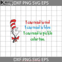 I Can Read In Red Svg Blue Pickle Color Too Svg Cricut File Clipart Funny Quotes Png Eps Dxf