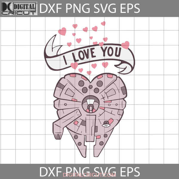 I Love You Svg Falcon Ships Valentines Day Cricut File Clipart Png Eps Dxf