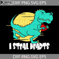 I Steal Hearts Svg Dinosaur T- Rex Heart Valentines Day Gift Cricut File Clipart Png Eps Dxf