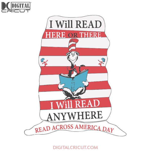 I Will Read Here Or There I Will Read Anywhere Svg, The Cat In The Hat Svg, Dr. Seuss Svg, Dr Seuss Svg, Thing One Svg, Thing Two Svg, Fish One Svg, Fish Two Svg, The Rolax Svg, Png, Eps, Dxf