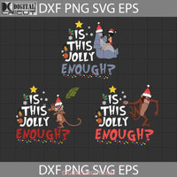 Is This Jolly Enough Svg Love Coffee Bundle Christmas Gift Cricut File Clipart Png Eps Dxf