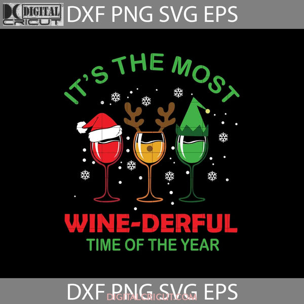 Its The Most Wine Derful Xmas Svg Santa Svg Christmas Gift Cricut File Clipart Png Eps Dxf