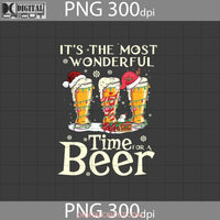 Its The Most Wonderful Time For A Beer Png Christmas Gift Digital Images 300Dpi