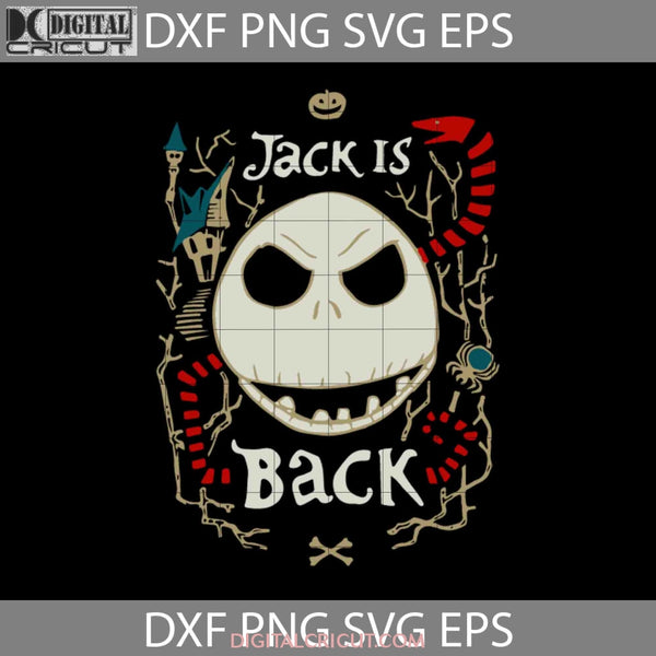 Jack Is Back Svg Svg Horror Character Movie Halloween Gift Funny Cuties Cricut File Clipart Png Eps