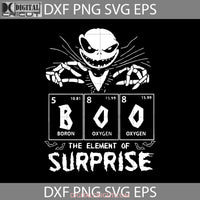 Jack Skellington Boo The Element Of Surprise Svg Halloween Svg Cricut File Clipart Png Eps Dxf