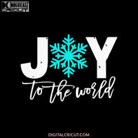 Joy To The World Christmas Svg, Santa Svg, Snowman Svg, Christmas Svg, Merry Christmas Svg, Bake Svg, Cake Svg, Cricut File, Clipart, Svg, Png, Eps, Dxf