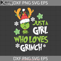 Just A Girl Who Loves Svg Cartoon Christmas Svg Gift Png Eps Dxf