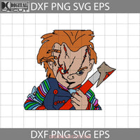 Chucky Svg Halloween Gift Cricut File Clipart Svgs Png Eps Dxf