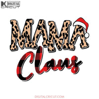 Leopard Mama Claws Svg, Santa Svg, Santa Gift Svg, Christmas Svg, Merry Christmas Svg, Funny Santa Svg, Cricut File, Clipart