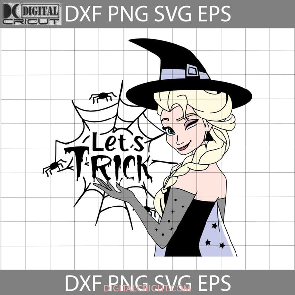 Lets Trick Svg Halloween Cricut File Clipart Png Eps Dxf