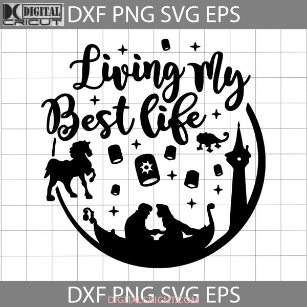 Living My Best Life Svg Cartoon Cricut File Clipart Png Eps Dxf