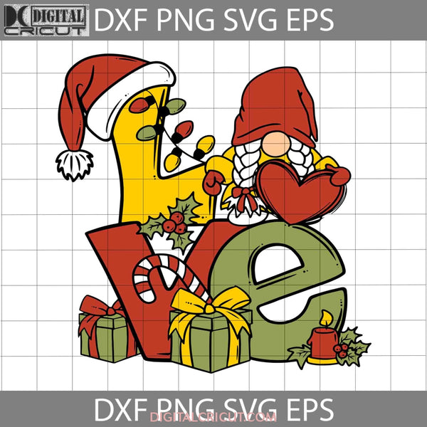 Love Gnome Christmas Svg Cricut File Clipart Png Eps Dxf