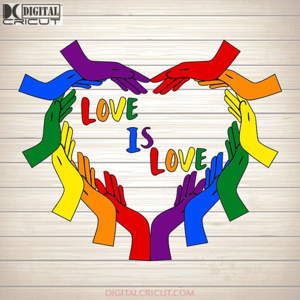 Love is Love Svg Pride SVG PNG DXF EPS Download Files