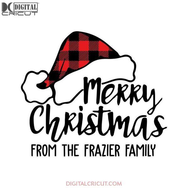 Merry Christmas From The Frazier Family Svg, Santa Svg, Snowman Svg, Christmas Svg, Merry Christmas Svg, Bake Svg, Cake Svg, Cricut File, Clipart, Svg, Png, Eps, Dxf