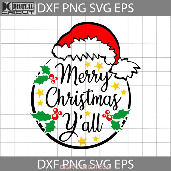 Merry Christmas Yall Svg Svg Cricut File Clipart Png Eps Dxf