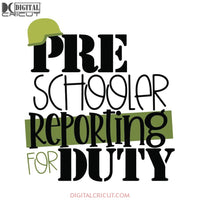 Military Reporting For Duty Daycare, Back To School Svg, Cricut File, School Svg, Veteran Boys