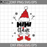 Mimi Claus Leopard Svg Santa Svg Svg Christmas Gift Cricut File Clipart Png Eps Dxf