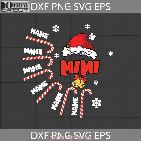 Mimi Santa Svg Custom Name Christmas Gift Cricut File Clipart Png Eps Dxf