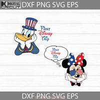Minnie And Donald Duck 4Th Of July Svg First Trip Independence Day Bundle Cricut File Clipart Png