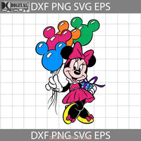 Minnie Balloons And Birthday Gift Box Svg Mouse Cartoon Cricut File Clipart Png Eps Dxf