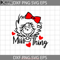 Miss Thing Svg Cat Funny Svg Cricut File Clipart Png Eps Dxf
