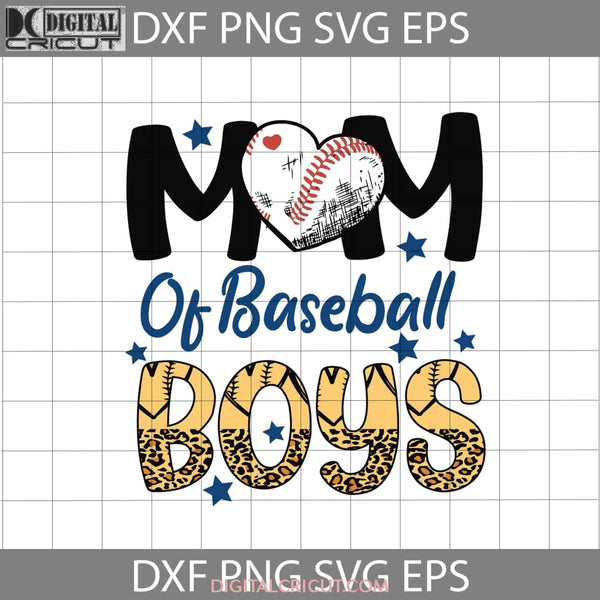 Mom Of Baseball Boys Svg Mothers Day Cricut File Clipart Png Eps Dxf