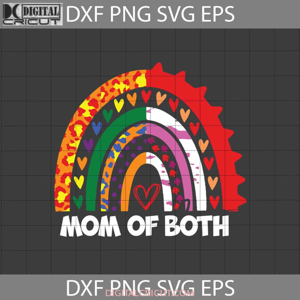 Mom Of Both Svg Pride Lesbian Gay Lgbt Rainbow Svg Mothers Day Cricut File Clipart Png Eps Dxf