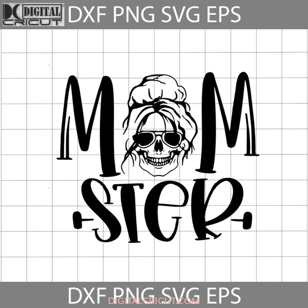 Momster Skull Svg Messy Bun Halloween Mom Svg Gift Cricut File Clipart Svg Png Eps Dxf