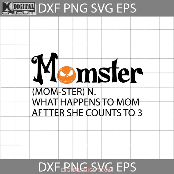 Momster Svg Halloween Svg Cricut File Clipart Png Eps Dxf