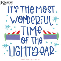 Most Wonderful Time Of The Lightyear Svg, Buzz Lightyear Svg, Toy Story Christmas Svg, Christmas Svg, Toy Story Svg