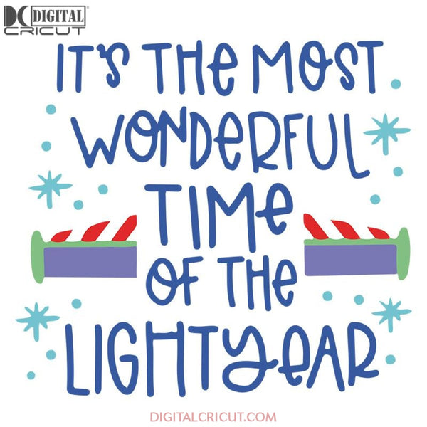 Most Wonderful Time Of The Lightyear Svg, Buzz Lightyear Svg, Toy Story Christmas Svg, Christmas Svg, Toy Story Svg