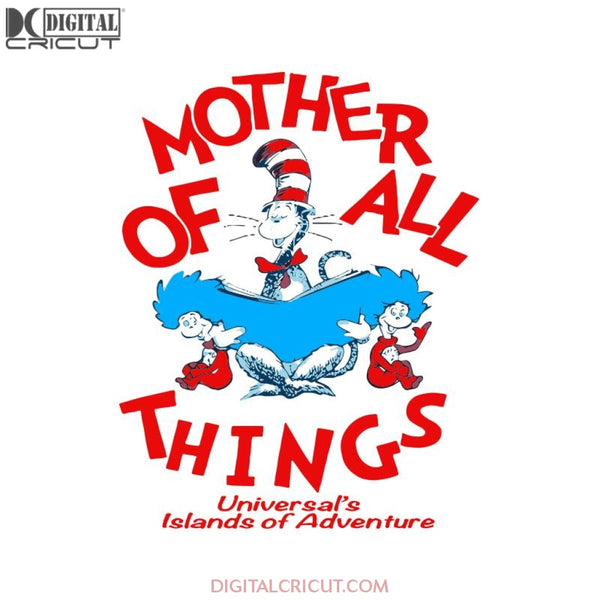 Mother Of All Things Svg, The Cat In The Hat Svg, Dr. Seuss Svg, Dr Seuss Svg, Thing One Svg, Thing Two Svg, Fish One Svg, Fish Two Svg, The Rolax Svg, Png, Eps, Dxf