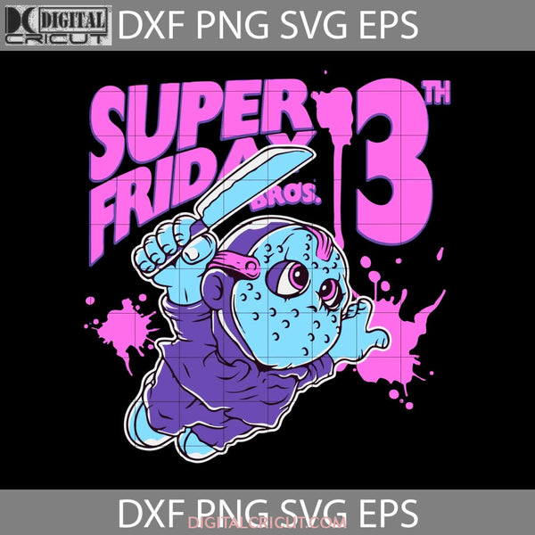 Super Friday Bros Svg Jason Mario Movie Character Svg Halloween Gift Cricut File Clipart Svg Png Eps