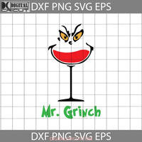 Mr Grinch Svg Grinch Cartoon Svg Christmas Gift Cricut File Clipart Png Eps Dxf