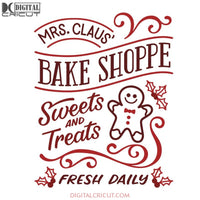 Mrs. Claus' Bake Shoppe Sweets And Treats Fresh Daily Svg, Snowman Svg, Christmas Svg, Merry Christmas Svg, Bake Svg, Cake Svg, Cricut File, Clipart, Svg, Png, Eps, Dxf