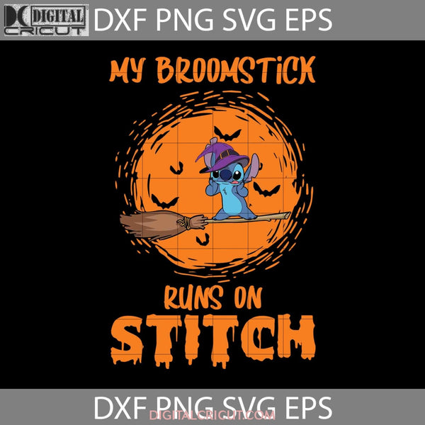 My Broomstick Runs On Stitch Svg Cartoon Halloween Gift Funny Cuties Cricut File Clipart Png Eps Dxf