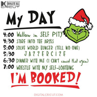 My Day I'm Booked Grinch Christmas Svg, Grinch Funny Svg, Cricut File, Clipart, Candy Svg, Christmas Svg, Merry Christmas Svg, Light Svg