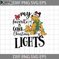 My Favorite Color Is Christmas Lights Svg Gift Cricut File Clipart Png Eps Dxf