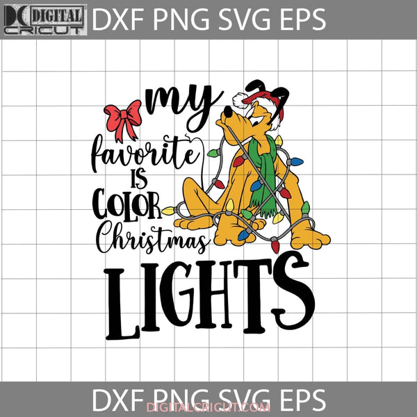My Favorite Color Is Christmas Lights Svg Gift Cricut File Clipart Png Eps Dxf