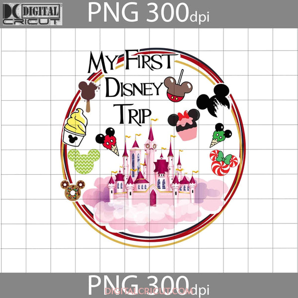 My First Trip Png Castle Snacks Mickey Mouse Ears Cartoon Images Digital 300Dpi