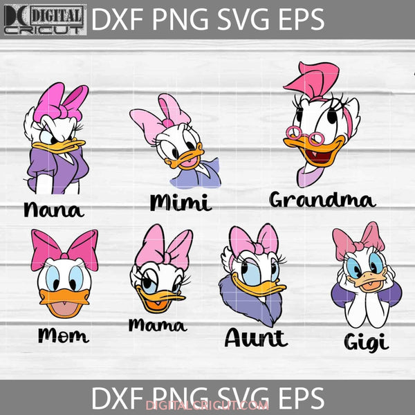 Nana Svg Mimi Grandma Svg Gigi Mama Mom Daisy Duck Bundle Mothers Day Cricut File Clipart Png Eps