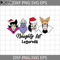 Naughty List Legends Svg Christmas Cricut File Clipart Png Eps Dxf