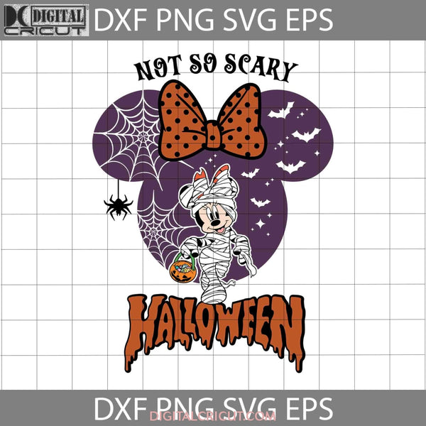 Not To Scary Halloween Svg Svg Cricut File Clipart Png Eps Dxf